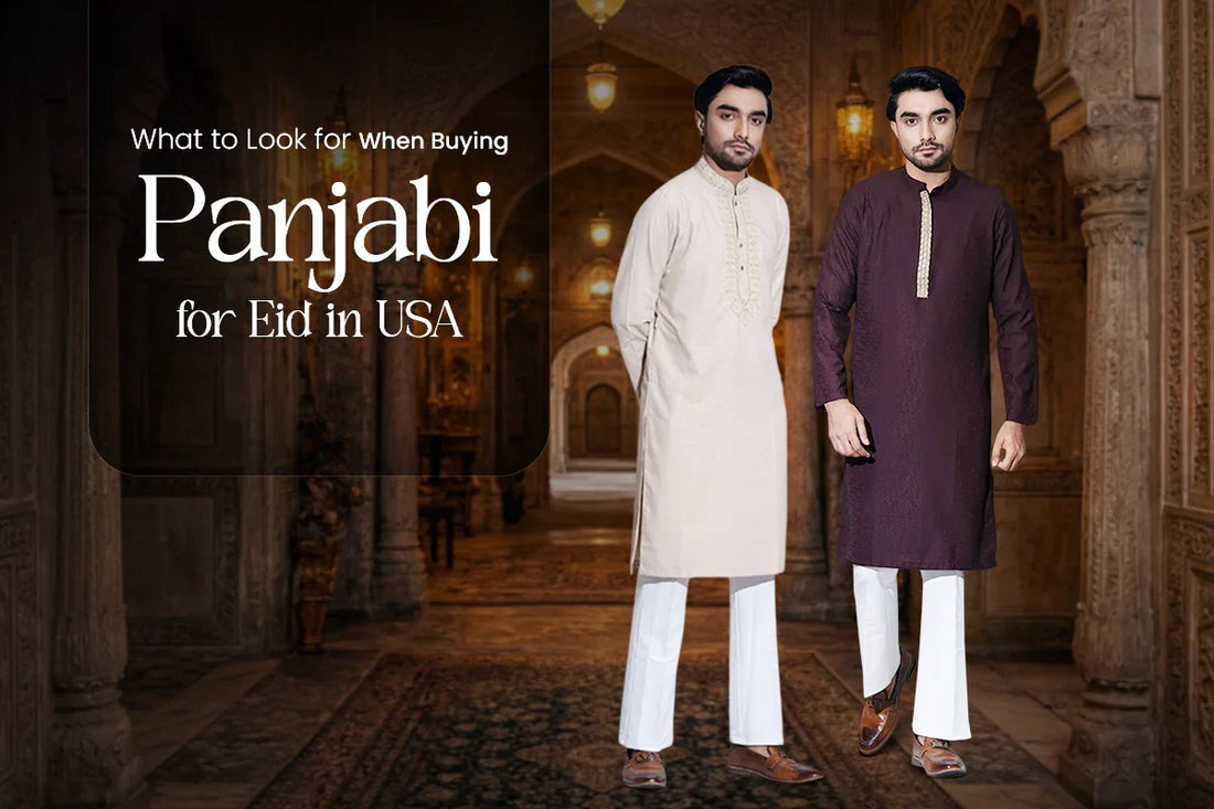 What to Look for When Buying Panjabi for Eid in USA